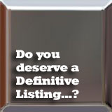 Do you deserve a Definitive Listing?