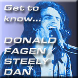 Get to know Donald Fagen & Steely Dan