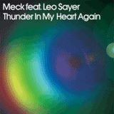 Meck - Thunder In My Heart Again