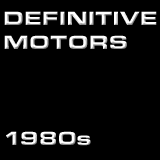 Definitive Motors - 1980s